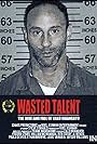 Wasted Talent (2018)