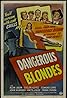 Dangerous Blondes (1943) Poster