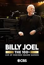 The 100th: Billy Joel at Madison Square Garden - The Greatest Arena Run of All Time