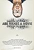 Abe Makes a Movie (2015) Poster