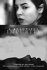 A Beautiful Impurity (2012)