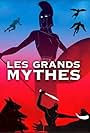 Les Grands Mythes (2014)