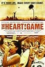 The Heart of the Game (2005)