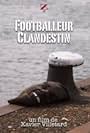 Footballeur clandestin (2010)