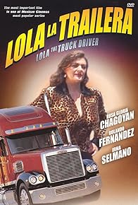 Primary photo for Lola the Truck Driving Woman