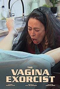 Primary photo for The Vagina Exorcist