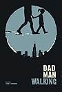 John T. O'Brien in Dad Man Walking