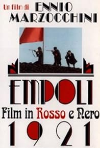 Primary photo for Empoli 1921; film in rosso e nero