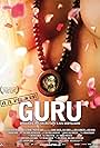 Guru: Bhagwan, His Secretary & His Bodyguard (2010)