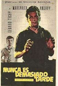 Nunca es demasiado tarde (1956)