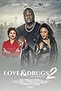 Mia Hunt, Vernon Snoop Robinson, Kenny Gardner, and Santosha Nicole in Love & Drugs 2 (2020)