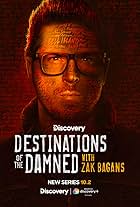 Destinations of the Damned with Zak Bagans