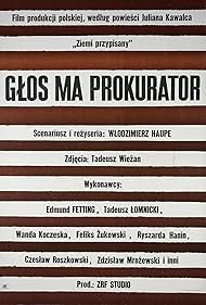 Edmund Fetting, Ryszarda Hanin, Wlodzimierz Haupe, Julian Kawalec, Wanda Koczeska, Tadeusz Lomnicki, Zdzislaw Mrozewski, Czeslaw Roszkowski, and Feliks Zukowski in Glos ma prokurator (1965)