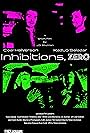 Inhibitions, Zero (2023)