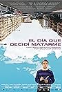 El día que decidí matarme (2011)