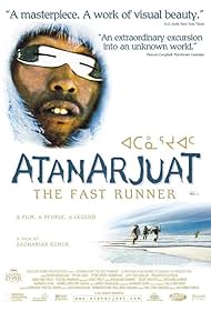 Atanarjuat: The Fast Runner (2001)