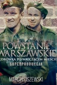 Powstanie Warszawskie. Wedrówka po walczacym miescie (Audioplay) (2016)