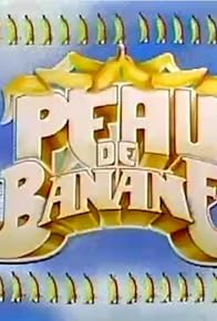 Primary photo for Peau de banane