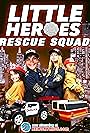 Little Heroes: Rescue Squad (2018)