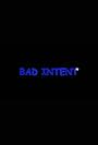 Bad Intent (2014)