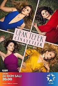 Tülin Özen, Gökçe Bahadir, Aslihan Gürbüz, and Bade Iscil in Ufak Tefek Cinayetler (2017)