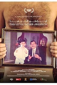 This Little Father Obsession (2016)