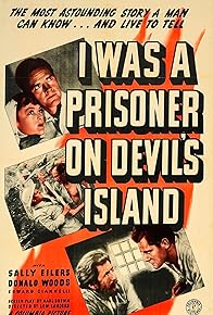 Primary photo for I Was a Prisoner on Devil's Island