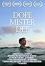 Carson Severson in Dope Mister Dee (2020)