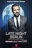 Late Night Berlin (TV Series 2018– ) Poster