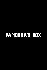 Primary photo for Pandora's Box