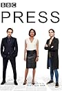 Ben Chaplin, Priyanga Burford, and Charlotte Riley in Press (2018)