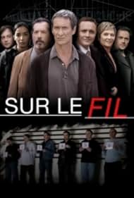 Sur le fil (2007)