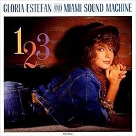 Primary photo for Gloria Estefan & Miami Sound Machine: 1-2-3