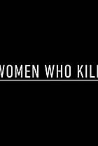 Women Who Kill