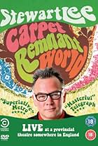 Stewart Lee: Carpet Remnant World