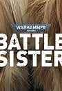 Warhammer 40,000: Battle Sister (2020)