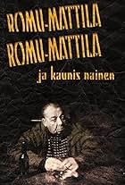 Romu-Mattila ja kaunis nainen