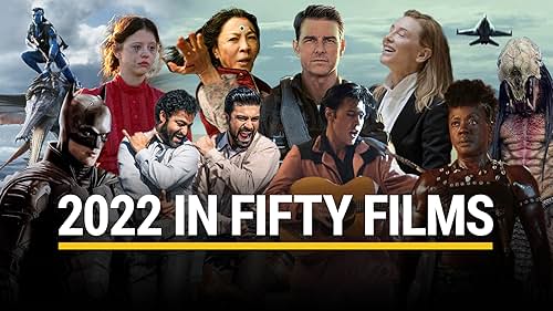 2022 in Fifty Films