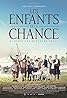 Les enfants de la chance (2016) Poster