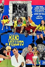 Bernard Berat, Dominique Boschero, Wilfrid Brambell, Giusi Raspani Dandolo, Paolo Ferrari, Luciana Gilli, Francesco Mulè, Didi Perego, Eleonora Rossi Drago, and Toni Ucci in Mano di velluto (1966)