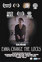 Emma, Change the Locks