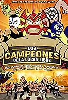 Los campeones de la lucha libre (2008)