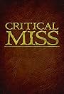 Critical Miss (2016)