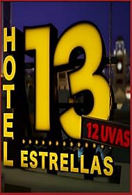 Hotel 13 estrellas 12 uvas (2012)