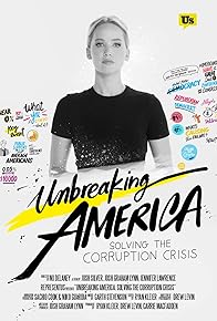 Primary photo for Unbreaking America: Solving the Corruption Crisis