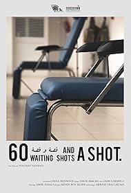 60 Waiting Shots and A Shot (2018)