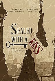 Sealed with a Kiss (2015)