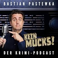 Bastian Pastewka in Kein Mucks! (2020)