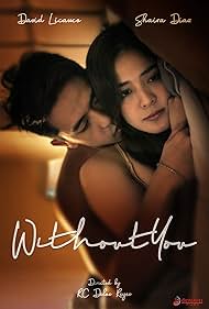 Shaira Diaz and David Licauco in Without You (2023)