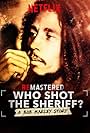 ReMastered: Who Shot the Sheriff?